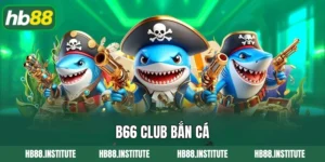 B66 Club Bắn Cá