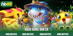 Hack Game Bắn Cá