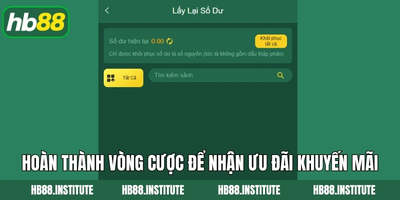 Hoàn thành vòng cược để nhận ưu đãi khuyến mãi