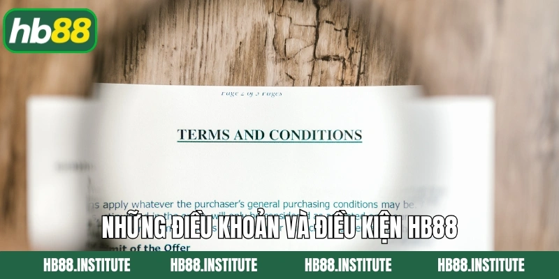 Điều Khoản Và Điều Kiện HB88 2 Những điều khoản và điều kiện HB88 thành viên cần nắm