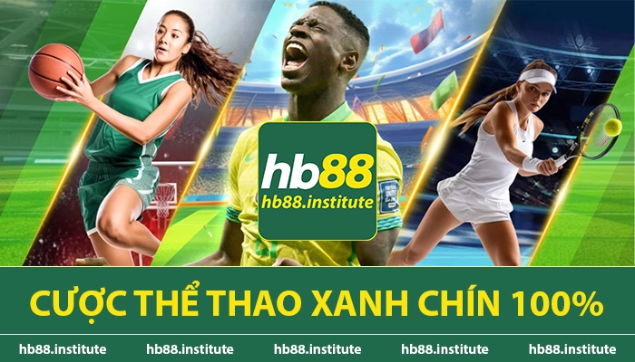 HB88 – Nhà Cái Cá Cược Trực Tuyến – Đăng Ký Nhận Code 88K 8 Cược thể thao xanh chín tại HB88